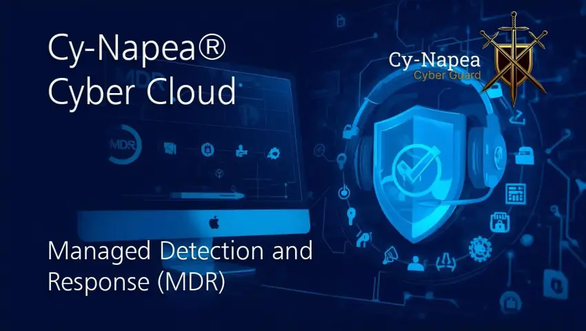 Cy-Napea® Cyber Cloud – Managed Detection and Response (MDR)